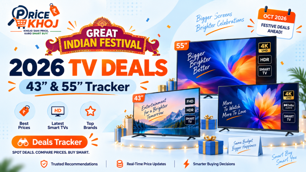 Amazon Great Indian Festival 2026 TV Deals: 43 & 55-inch Tracker