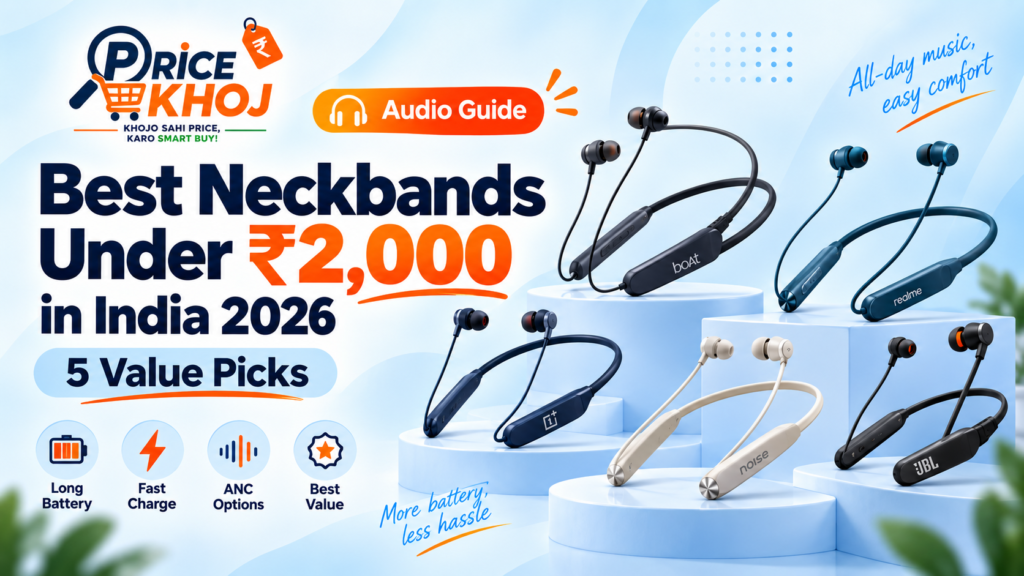 Best Neckbands Under ₹2,000 in India 2026: 5 Value Picks