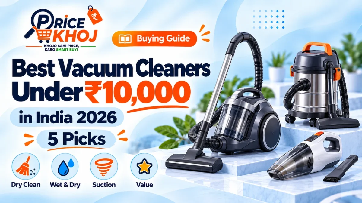 best vacuum cleaners under 10000 in India 2026 – 5 picks